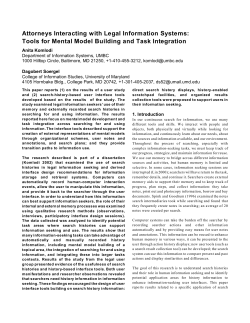 Komlodi, Anita; Soergel, Dagobert. 2002. Attorneys Interacting with Legal Information Systems: Tools for Mental Model Building and Task Integration. Proceedings of the ASIST Annual Meeting