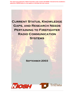 Current Status, Knowledge Gaps, and Research Needs Pertaining to Firefighter Radio Communication Systems