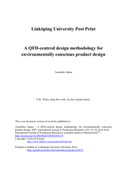T. Sakao: A QFD-Centred Design Methodology for Environmentally Conscious Product Design. International Journal of Production Research, Vol. 45, No. 18-19, pp. 4143-4162, 200
