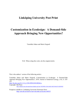 T. Sakao, M. Fargnoli: Customization in Ecodesign - A Demand-Side Approach Bringing New Opportunities?, The Journal of Industrial Ecology, Vol. 14, No. 4, 2010, pp. 529 - 532.
