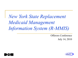 New York State Replacement Medicaid Management Information System (R-MMIS) Offerors Conference Presentation