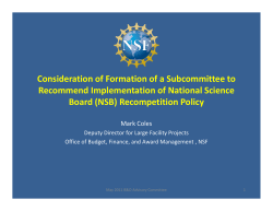 Consideration of Formation of a Subcommittee to Recommend Implementation of National Science Board (NSB) Recompetition Policy