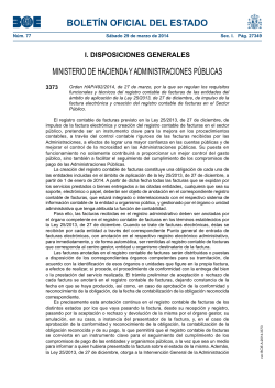 Ordre HAP/492/2014, de 27 de mar , por la qual es regulen els requisits funcionals i t cnics del registre comptable de factures de les entitats de l' mbit d'aplicaci de la Llei 25/2013, de 27 de desembre, d'impuls de la factura electr nica i creaci del registre comptable de facturas en el Sector P blic.