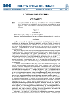 Llei Org nica 6/2015, de 12 de juny, de modificaci de la Llei Org nica 8/1980, de 22 de setembre, de finan ament de les Comunitats aut nomes i de la Llei Org nica 2/2012, de 27 d'abril, d'Estabilitat Pressupost ria i Sostenibilitat Financera.