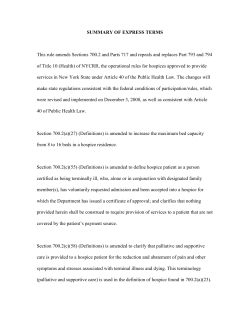 Amendment of Section 700.2 and Parts 717, 793 and 794 of Title 10 NYCRR &ndash; Hospice Operational Rules