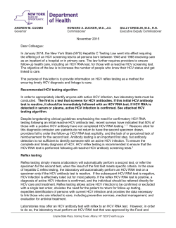 HCV Reflex Testing Dear Colleague Letter: The purpose of this letter is to provide information to all clinicians and lab directors on HCV reflex testing as a method for ensureing timely HCV diagnosis and linkage to care.