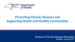 Preventing Chronic Diseases, Supporting Health and Healthy Communities