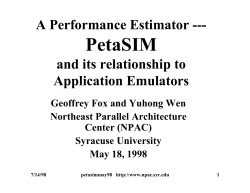 A Performance Estimator: PetaSIM and its Relationship to Application Emulators