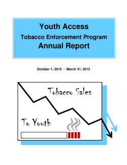 Youth Access - Tobacco Enforcement Program Annual Report October 1, 2010 - March 31, 2012