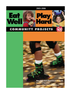 Eat Well Play Hard Community Intervention Projects 2003-2006