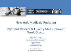 Presentation: New York Medicaid Redesign: Payment Reform Quality Measurement Work Group