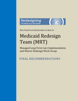 MRT Managed Long Term Care Implementation and Waiver Redesign Work Group Final Recommendations