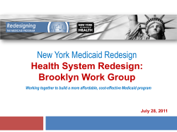 Meeting Presentation: Health System Redesign - Brooklyn Work Group 7/28/11