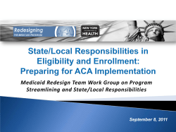 Presentation: State/Local Responsibilities in Eligibility and Enrollment: Preparing for ACA Implementation