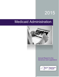 Medicaid Administration Annual Report to the Governor and Legislature - December 2015