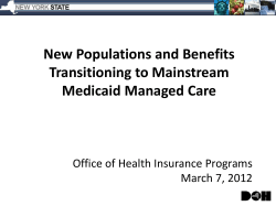 New Populations and Benefits Transitioning to Mainstream MMC