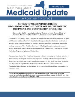 January 2013: Important Notice to Medicaid Recipients Regarding Medicaid Coverage of Orthopedic Footwear and Compression Stockings