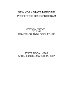 Medicaid Preferred Drug Program Annual Report to the Governor and Legislature State Fiscal Year 4/1/06 to 3/31/07