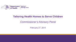 February 27, 2015 Commissioner's Advisory Panel - Tailoring Health Homes to Serve Children