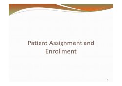 Member Assignment and Enrollment