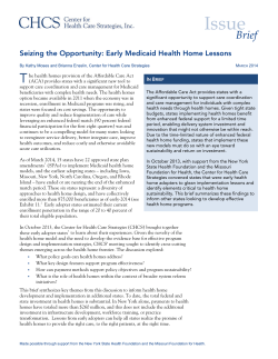 Seizing the Opportunity: Early Medicaid Health Home Lessons