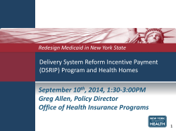 September 10, 2014 Role of Health Homes In DSRIP