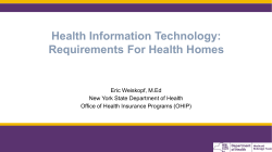 March 4, 2015 Health Home Implementation Webinar, Session #51 - Health Information Technology: Requirements for Health Homes