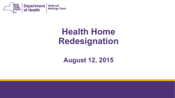 August 12, 2015 Health Home Redesignation