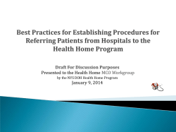 January 9, 2014 - Best Practices for Hospital Referrals to Health Homes, Presentation
