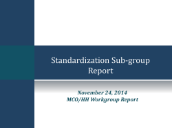 November 24, 2014 - Standardization Sub Group Report