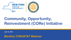 July 16, 2015 &ndash; Community, Opportunity, Reinvestment (CORe) Initiative, Monthly COReSTAT Webinar