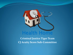 November 25, 2013 &ndash; Health Home, Criminal Justice Tiger Team, CJ Acuity Score Sub-Committee