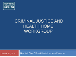 October 30, 2014 &ndash; Criminal Justice and Health Home Workgroup, OHIP