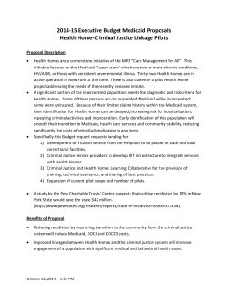 October 26, 2014 &ndash; 2014-15 Executive Budget Medicaid Proposals Health Home-Criminal Justice Linkage Pilots