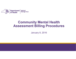 January 8, 2016 Community Mental Health Assessment Billing Procedures Presentation