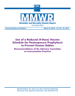 Morbidity and Mortality Weekly Report - Use of a Reduced (4-Dose) Vaccine Schedule for Postexposure Prophylaxis to Prevent Human Rabies