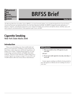 Cigarette Smoking. NYS Adults, 2005. BRFSS Brief. Number 0707