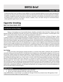 Cigarette Smoking. NYS Adults, 2014. BRFSS Brief. Number 1603