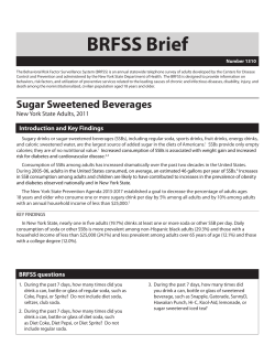 Sugar Sweetened Beverages, New York State Adults, 2011. BRFSS Brief. Number 1310