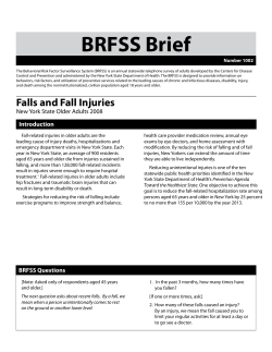 Falls and Fall Injuries. NYS Older Adults, 2008. BRFSS Brief. Number 1002