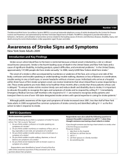 Awareness of Stroke Signs and Symptoms New York State Adults, 2009. BRFSS Brief. Number 1105