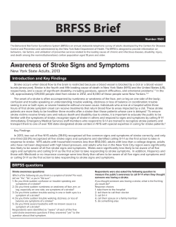 Awareness of Stroke Signs and Symptoms New York State Adults, 2013. BRFSS Brief. Number 1501