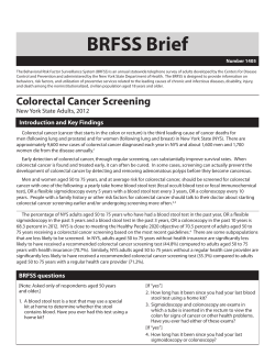 Colorectal Cancer Screening. NYS Adults, 2012. BRFSS Brief. Number 1405