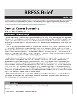 Cervical Cancer Screening. NYS Adult Women, 2012. BRFSS Brief. Number 1404