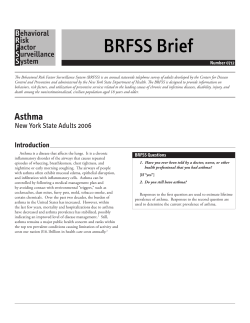 Asthma. NYS Adults, 2006. BRFSS Brief. Number 0712
