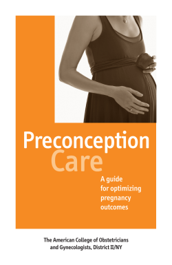 Preconception Care: A Guide for Optimizing Outcomes is available in Portable Document Format