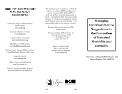Managing Maternal Obesity: Suggestions for the Prevention of Maternal Morbidity and Mortality is available in Portable Document Format