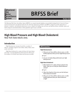 High Blood Pressure and High Blood Cholesterol. NYS Adults, 2005. BRFSS Brief. Number 0701