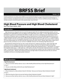 High Blood Pressure and High Blood Cholesterol New York State Adults, 2009. BRFSS Brief. Number 1104