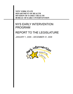 NYS Early Intervention Program - Report to the Legislature: January 1, 2006 December 31, 2006